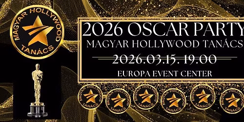 2026 OSCAR PARTY - MAGYAR HOLLYWOOD TAN\u00c1CS