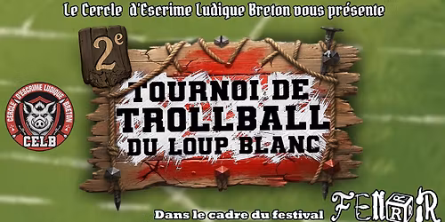Tournoi de trollball du Loup Blanc - Fenrir 2026