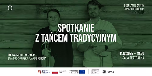Spotkanie z ta\u0144cem tradycyjnym z Ew\u0105 Grochowsk\u0105 i Jakubem Koron\u0105!