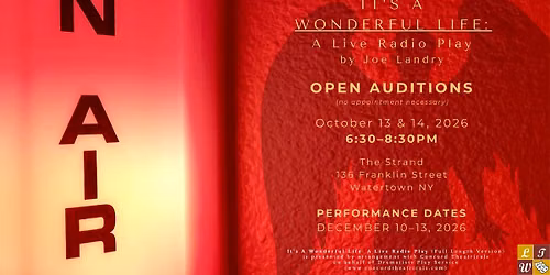 Auditions for It's A Wonderful Life: A Live Radio Play by Joe Landry