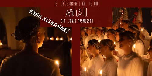 Lucia p\u00e5 dansk (b\u00f8rn velkomne) | Vor Frue Kirke | Aarhus U