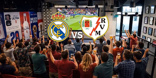 Real Madrid vs Rayo Vallecano - LA LIGA Watch Party