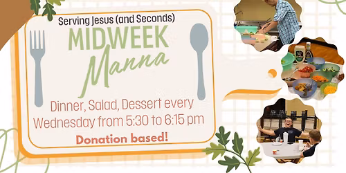Midweek Manna: Serving Jesus (and Seconds!)