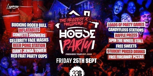 THE PROJECT X FRESHERS HOUSE PARTY @ STUDIO 338 LONDON! - LONDON FRESHERS WEEK 2026