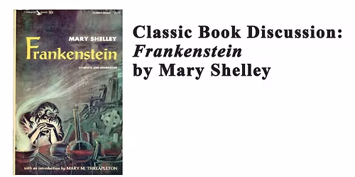 Classic Book Discussion: Frankenstein