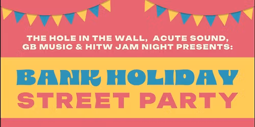 Bank Holiday Monday Street Party