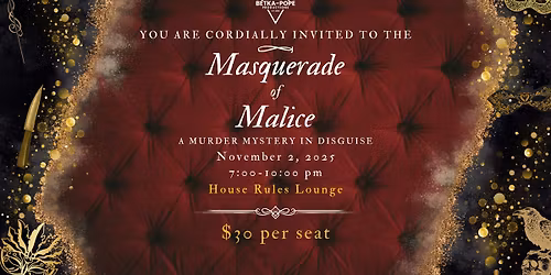 Masquerade of Malice: A Murder Mystery Party