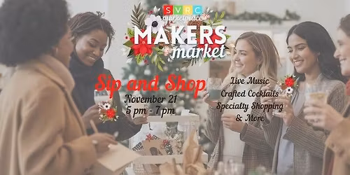 Maker's Market: Sip & Shop