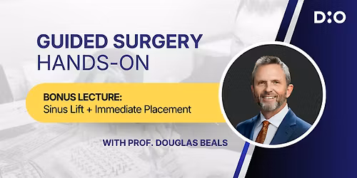 Guided Surgery Hands-On + Immediate Placement & Sinus Lift