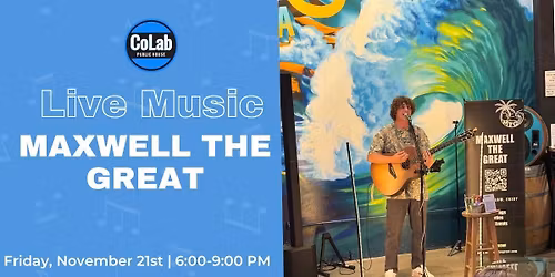 Free Live Music- Maxwell the Great