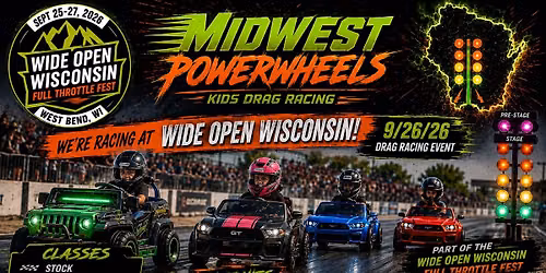 Midwest Powerwheels Meets Wide Open Wisconsin