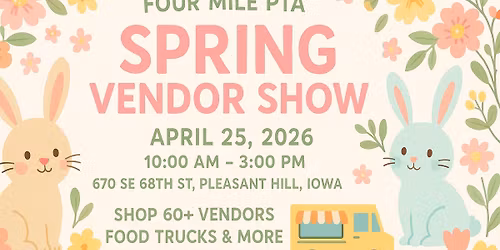 Four Mile PTA Spring Vendor Show