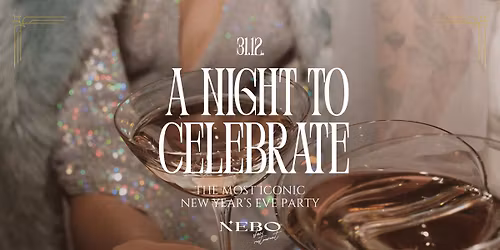 The most iconic NEW YEAR'S EVE PARTY