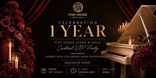 First Year VIP Celebration Cocktail Party & Dinner
