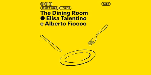 The Dining Room con Elisa Talentino e Alberto Fiocco
