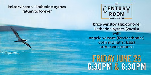 Brice Winston & Katherine Byrnes: Return To Forever