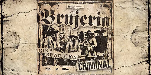 Brujeria, special guest: Criminal | Analog Music Hall 2027