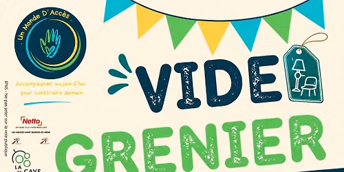 Vide grenier - Association Un Monde d\u2019Acc\u00e8s 