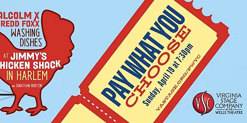 PAY WHAT YOU CHOOSE NIGHT | Malcolm X and Redd Foxx Washing Dishes at Jimmy\u2019s Chicken Shack in Harle