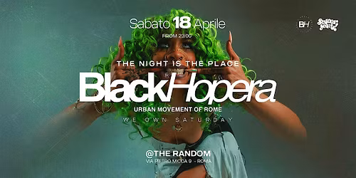 THE NIGHT IS THE PLACE BLACK HOPERA WE OWN SATURDAY