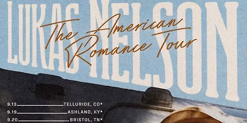 Lukas Nelson: The American Romance Tour at Luther Burbank Center for the Arts - Ruth Finley Person Theater