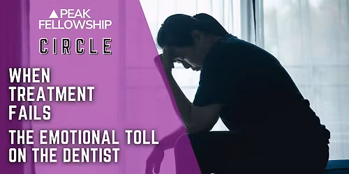 When Treatment Fails: The Emotional Toll on the Dentist