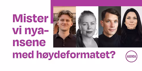 Mister vi nyansene med h\u00f8ydeformatet?