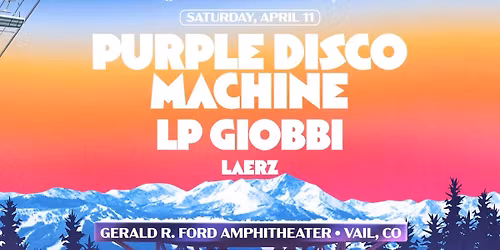 Apres at The Amp: Purple Disco Machine  LP Giobbi & Laerz