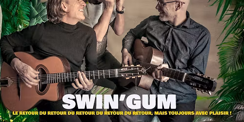 Swin'Gum de retour dans ton Relax !