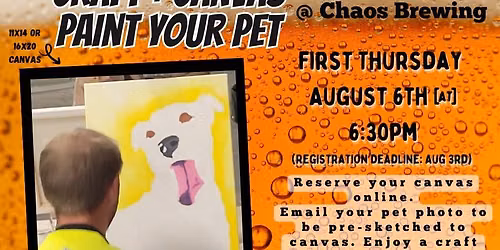 August Craft+Canvas @ Chaos Brewing- Paint Your Pet
