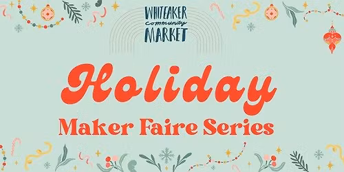 Holiday Makers Faire- Whiteaker Community Market @ Lovely Cafe