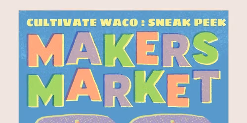 Cultivate Makers Market 