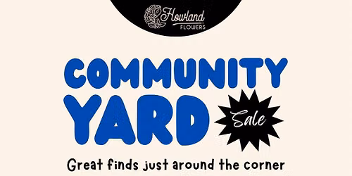 Howland Flowers Community Yard Sale