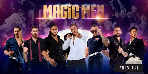 Magic Men - Feel The Magic Tour 2026