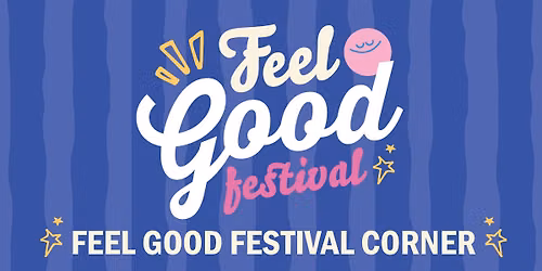 Feel Good Festival Corner - September's First Friday