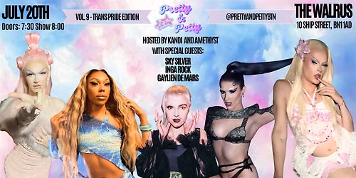 Pretty and Petty: Trans Pride Drag Show
