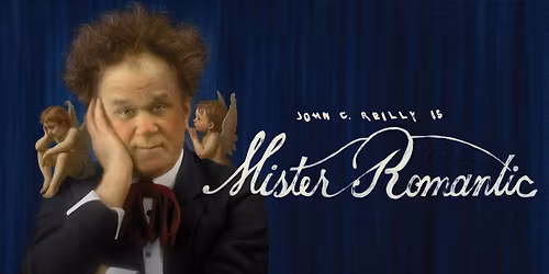 Mister Romantic at Emerson Colonial Theatre Boston