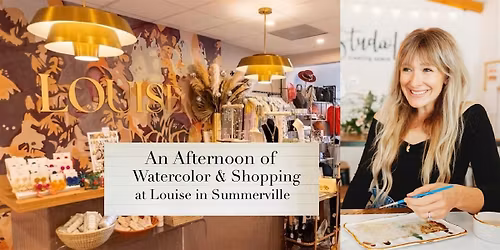An Afternoon Paint & Shop at Louise