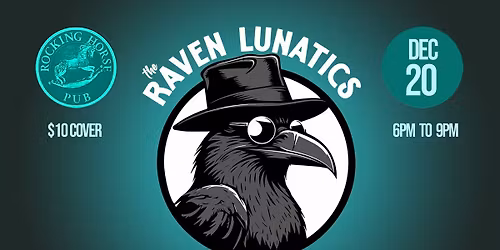 The Raven Lunatics Live at The Rocking Horse