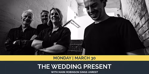 The Wedding Present - Seamonsters 35th Anniversary Tour