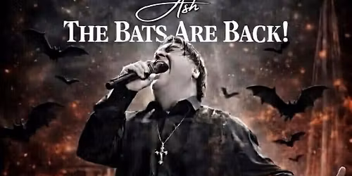 The Bats are Back - Tribute to Meat Loaf