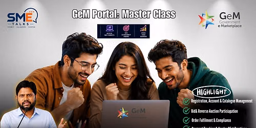 SME Talks - GeM Portal Master Class