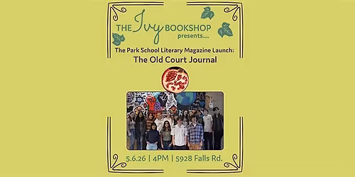 The Park School Literary Magazine Launch: The Old Court Journal