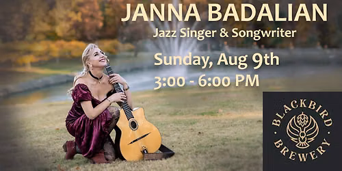 Janna Badalian & Friends @ Blackbird Brewery