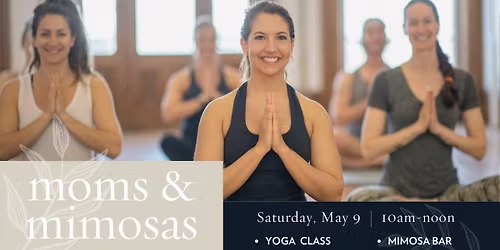 Moms & Mimosas: Yoga and Relaxation Flow