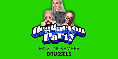 Reggaeton Party #9 - Brussels