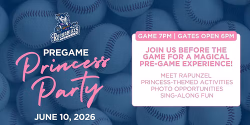 Pregame Princess Party at Rockabillys Stadium