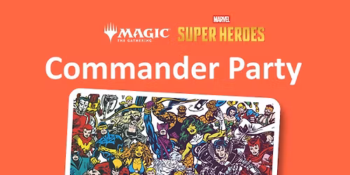 Magic: The Gathering Marvel Super Heroes Commander Party @ Good Games Rockingham