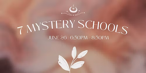 7 Mystery Schools