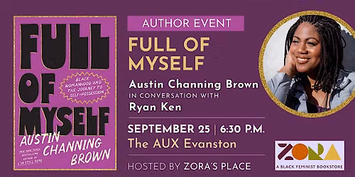 Author Talk: Full of Myself with Austin Channing Brown